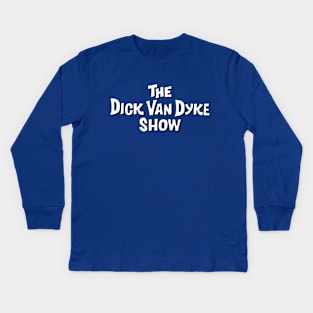 Dick Van Dyke Show Kids Long Sleeve T-Shirt